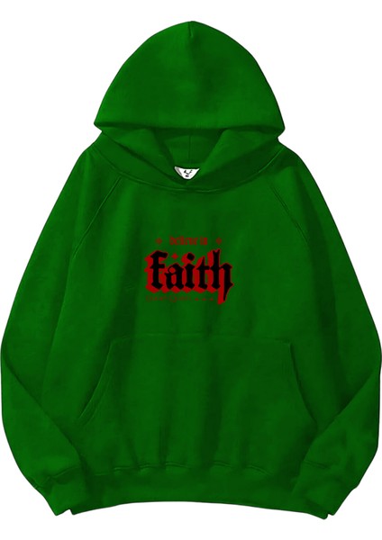 Kadın, Erkek Sweatshirt Oversize Faith Baskılı Kalın Yeşil Sevgili Sweatshirt