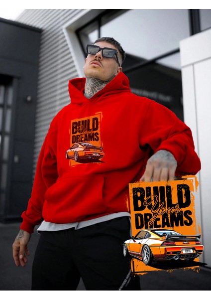 Kadın, Erkek Sweatshirt Oversize Build Your Dreams Baskılı Kalın Kırmızı Sevgili Sweatshirt