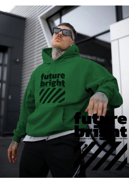 Kadın, Erkek Sweatshirt Oversize Future Bright Baskılı Kalın Yeşil Sevgili Sweatshirt