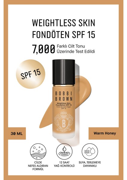 Weightless Skin 24 Saat Kalıcı Likit Fondöten SPF 15 - Doğal ve Mat Bitişli - Warm Honey - 30 ml