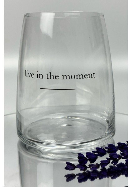 Live In The Moment Baskılı Cam Su Ve Meşrubat Bardağı seti 495 ml 4'lü
