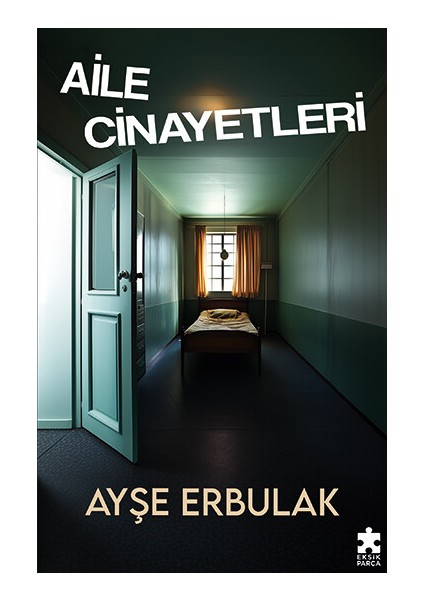 Aile Cinayetleri - Ayşe Erbulak