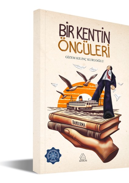 Bir Kentin Öncüleri - Gizem Kılınç Kuruoğlu