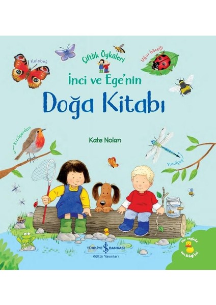 İnci ve Ege’nin Doğa Kitabı / Çiftlik Öyküleri - Kate Nolan