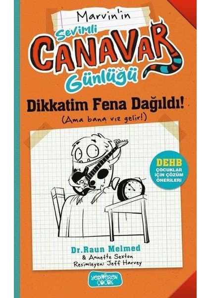 Sevimli Canavar Günlüğü / Dikkatim Fena Dağıldı - Raun Melmed