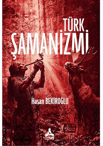 Türk Şamanizmi - Hasan Bekiroğlu