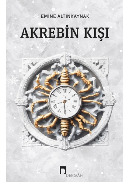 Akrebin Kışı - Emine Altınkaynak
