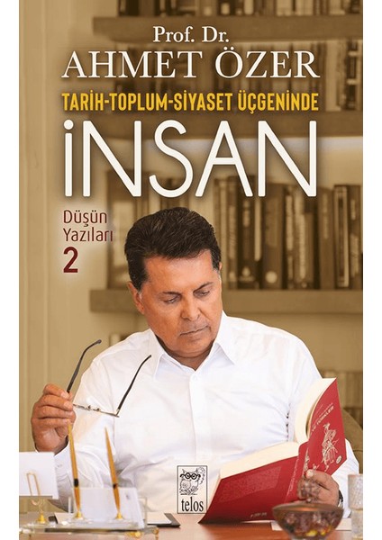 İnsanlık Nereye Gidiyor? Düşün Yazıları 2 - Ahmet Özer