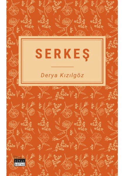 Serkeş - Derya Kızılgöz