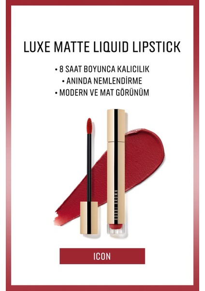 Bobbi Brown Luxe Matte Liquid Lipstick Likit Mat Ruj - Icon - 6ml