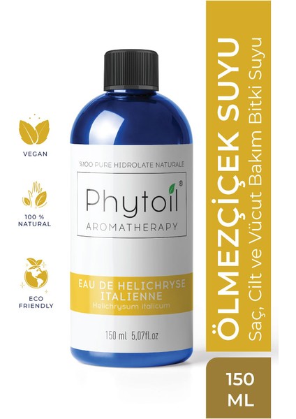 Ölmez Çiçek Suyu- Saç, Cilt ve Vücut Bakım Bitki Suyu- Phytoıl Eau De Helıchryse Italıenne 150 ml