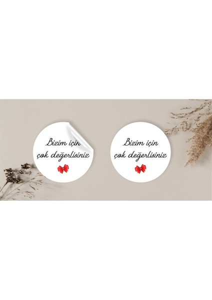 Kuşe Sticker Paketleme & Kargo Etiketi (4X4CM) 48 Adet - Bizim Için Çok Değerlisiniz -