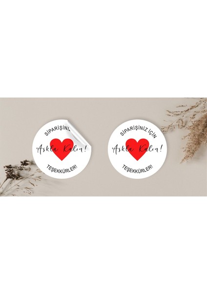Kuşe Sticker Paketleme & Kargo Etiketi Beyaz Zemin (4X4CM) 48 Adet - Aşkla Kalın -