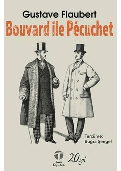 Bouvard ile Pecuchet - Gustave Flaubert