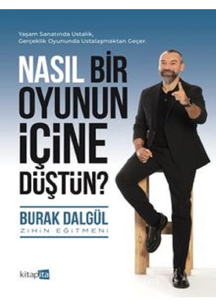 Nasıl Bir Oyunun Içine Düştün?