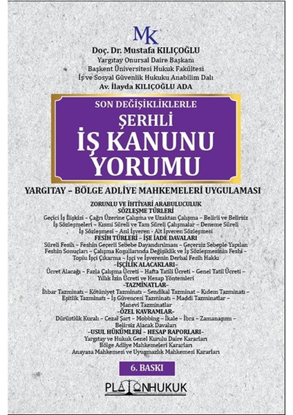 Son Değişiklerle Şerhli Iş Kanunu Yorumu