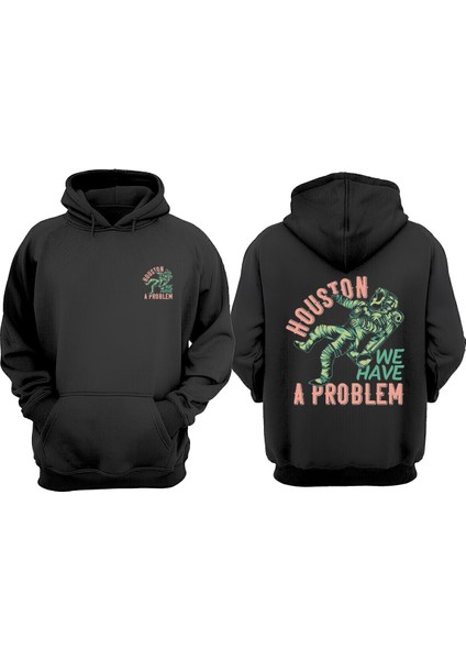 Unisex Houston A Problem Tasarım Ön Arka Baskılı Normal Kalıp Siyah Sweatshirt
