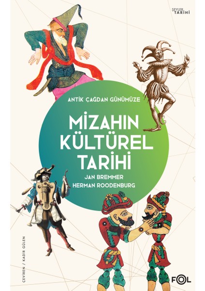 Antik Çağdan Günümüze Mizahın Kültürel Tarihi