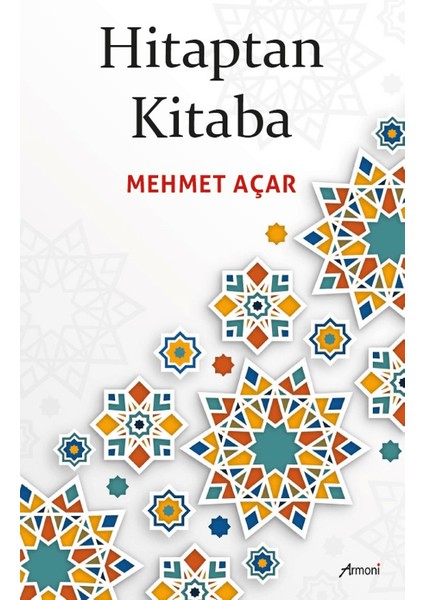 Hitaptan Kitaba - Mehmet Açar