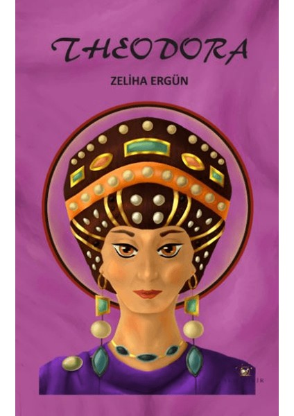 Theodora - Zeliha Ergün