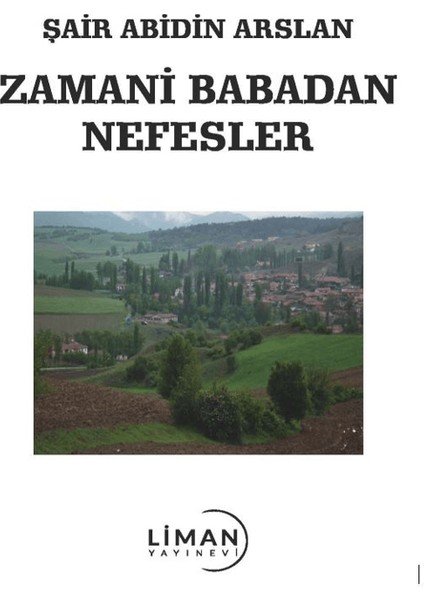 Zamani Babadan Nefesler - ABİDİN ASLAN