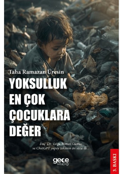 Yoksulluk En Çok Çocuklara Değer - Taha Ramazan Üresin