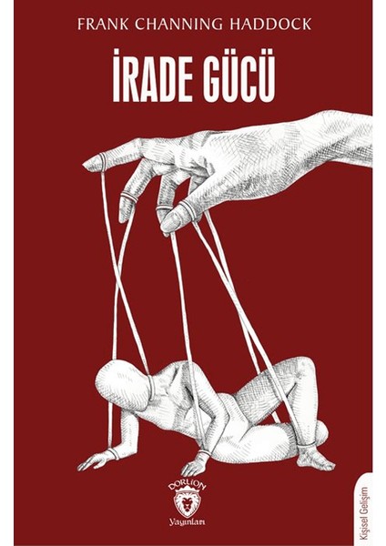 İrade Gücü - Frank Channing Haddock