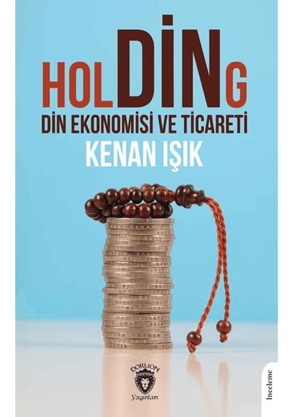 Holding Din Ekonomisi ve Ticareti – Kenan Işık