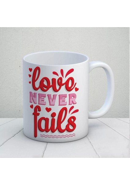 Love Never Fails Kupa Bardak