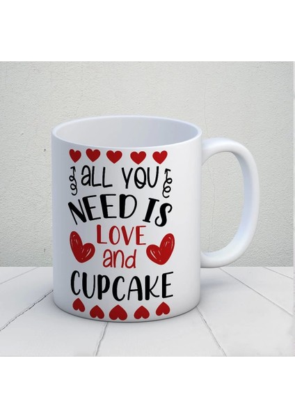 All You Need Is Love And Cupcake Kupa Bardak