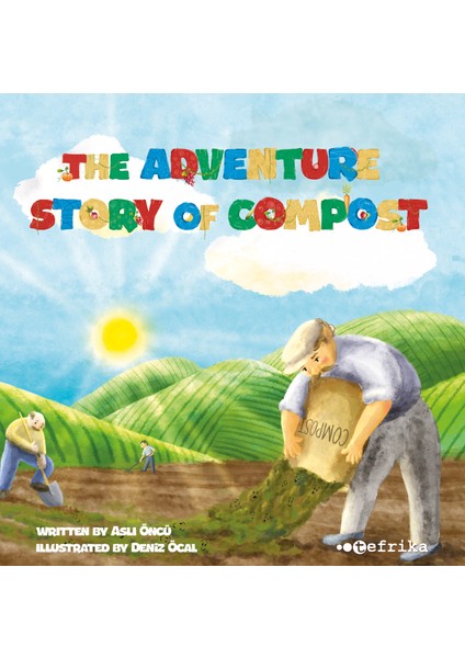 The Adventure Story Of Compost