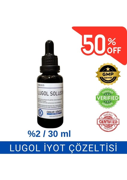 Lugol Iyot Solüsyonu %2 Lik / 30 Ml / Damlalıklı / Lugol Çözeltisi