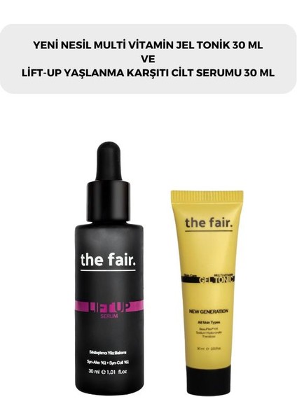 The Fair. Multi Vitamin Jel Tonik 30 ml ve Sıkılaştırıcı ve Yaşlanma Karşıtı Cilt Serumu 30 ml