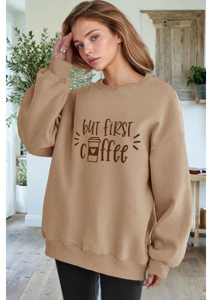 Kadın Camel But First Coffee Baskılı 0 Sıfır Yaka Oversize Salaş Bol Kesim Polar Sweatshirt fiyatları