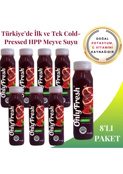 Only Fresh Nar Suyu Taze Soğuk Sıkım%100 Saf 250ml x 8 Adet