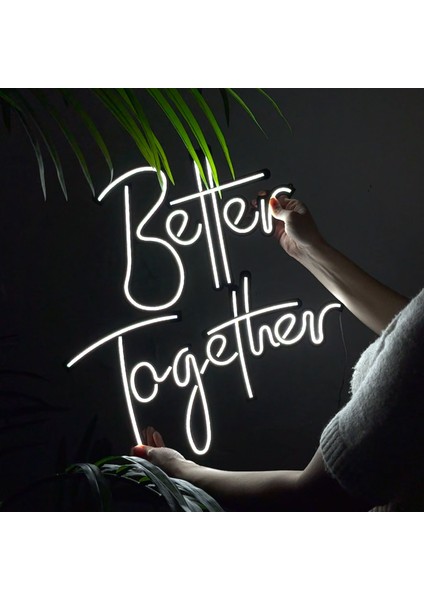 Better Together Neon Duvar Yazısı - Şık Metal Üzerine Neon Tabela | 49 cm x 47 cm