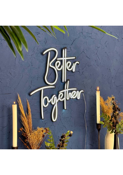 Better Together Neon Duvar Yazısı - Şık Metal Üzerine Neon Tabela | 49 cm x 47 cm