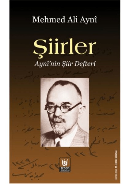 Şiirler - Ayni’nin Şiir Defteri - Mehmed Ali Ayni