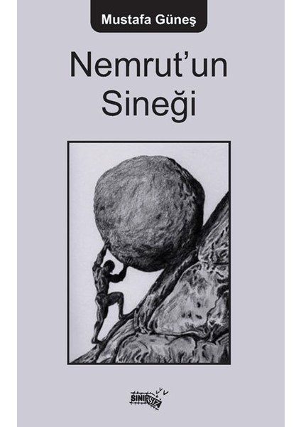 Nemrut’un Sineği - Mustafa Güneş