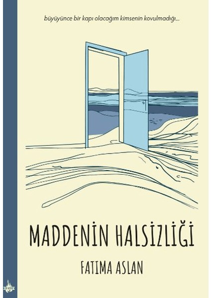 Maddenin Halsizliği - Fatıma Aslan