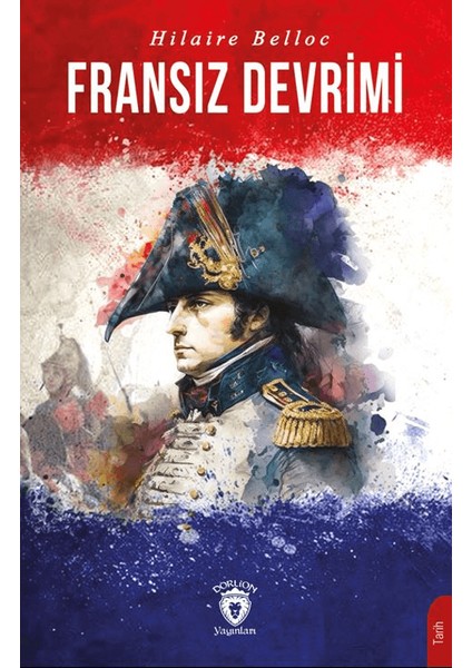 Fransız Devrimi - Hilaire Belloc