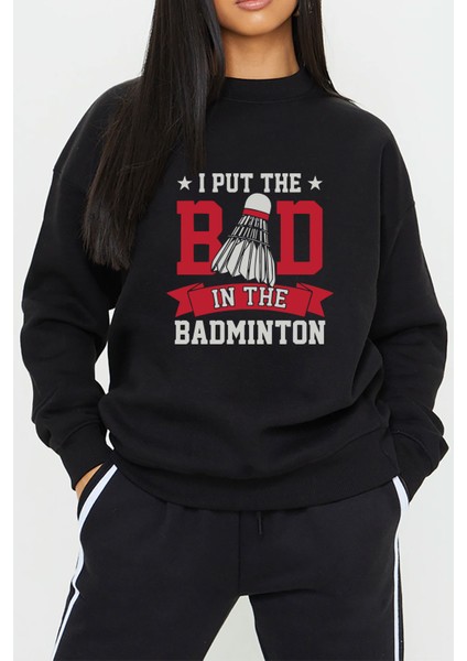 Badminton Tenis Baskılı Siyah Kadın Erkek Pamuklu Sweatshirt Cu59