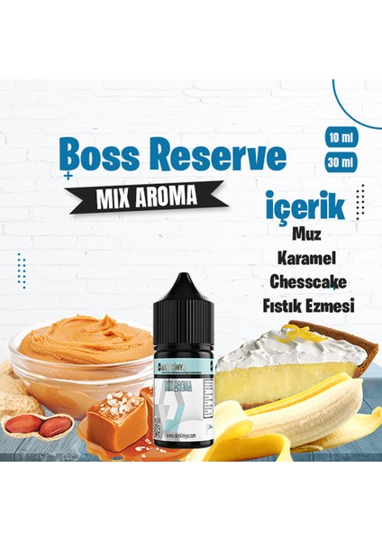 Boss Reserve Cutwood Mix Aroma Muz Karamel Kek Gıda Aroması 10 ml