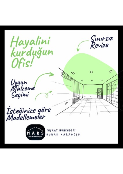 Hayalini Kurduğun Ofis - Ofis Tasarımı - Mars Yapı&dekorasyon