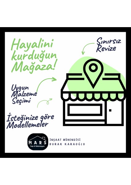 Hayalini Kurduğun Mağaza - Mağaza Tasarımı - Mars Yapı&dekorasyon