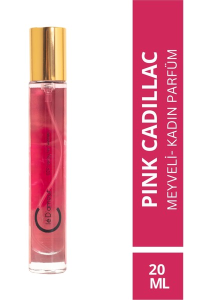Cle D'Amour Pink Cadillac (Meyveli/Gurme) Women - Kadın Parfüm 20 ml - Vegan