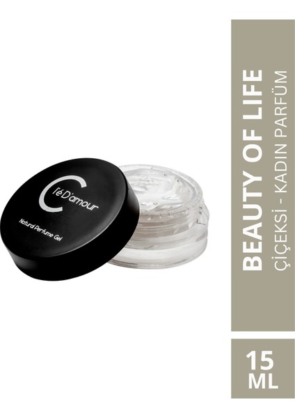 Cle D'Amour Beauty Of Life (Miskli-Çiçeksi) Women - Kadın Jel Parfüm 15 ml - Vegan