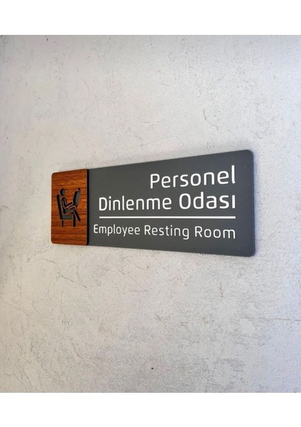 Ceviz Serisi Personel Dinlenme Odası Kapı Isimliği