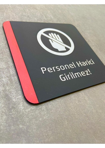 Colour Seri Personel Harici Girilmez Uyarı Levhası indirimleri