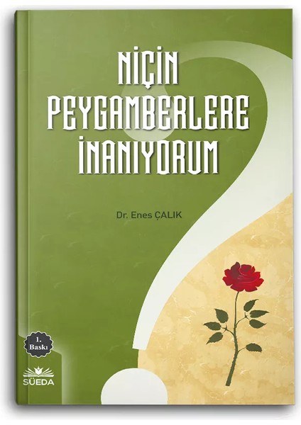 Niçin Peygamberlere İnanıyorum (Ciltli) - Dr. Enes Çalık